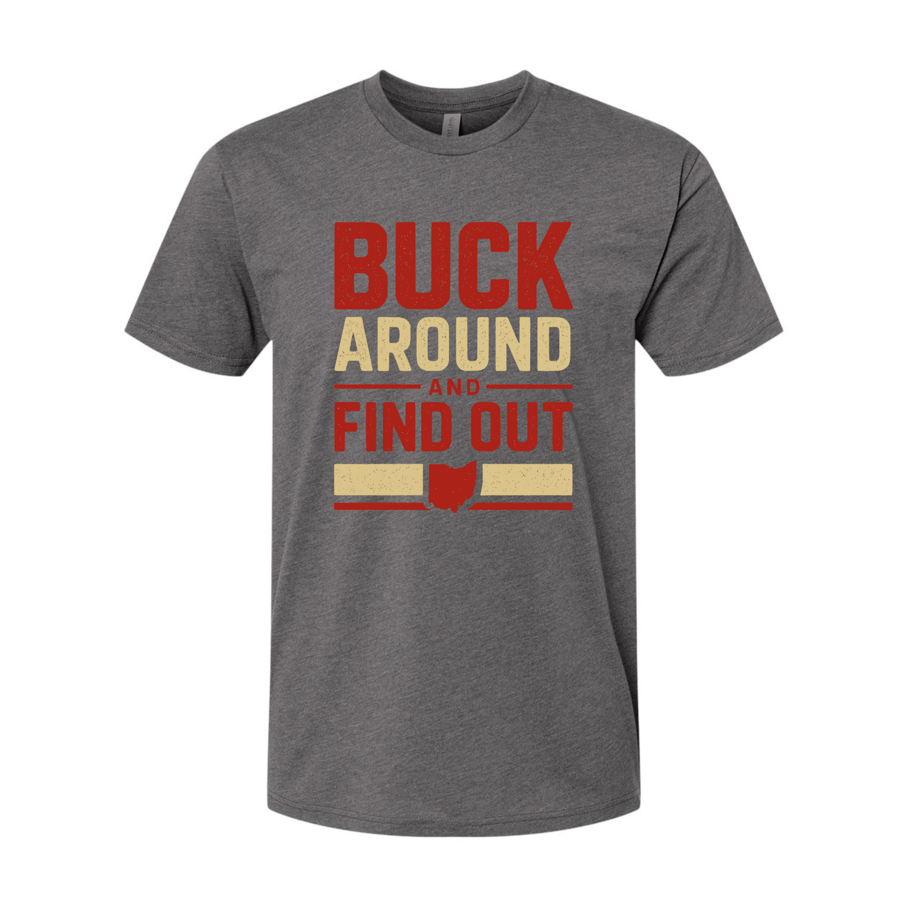Buck Around And Find Out